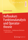 Buchcover Aufbaukurs Funktionalanalysis und Operatortheorie