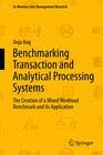 Buchcover Benchmarking Transaction and Analytical Processing Systems