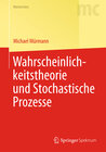 Buchcover Wahrscheinlichkeitstheorie und Stochastische Prozesse