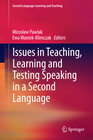Buchcover Issues in Teaching, Learning and Testing Speaking in a Second Language