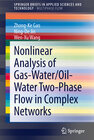 Buchcover Nonlinear Analysis of Gas-Water/Oil-Water Two-Phase Flow in Complex Networks