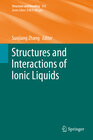 Buchcover Structures and Interactions of Ionic Liquids