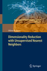 Buchcover Dimensionality Reduction with Unsupervised Nearest Neighbors