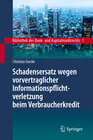 Buchcover Schadensersatz wegen vorvertraglicher Informationspflichtverletzung beim Verbraucherkredit