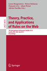 Buchcover Theory, Practice, and Applications of Rules on the Web