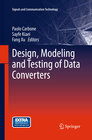 Buchcover Design, Modeling and Testing of Data Converters