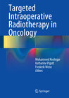 Buchcover Targeted Intraoperative Radiotherapy in Oncology