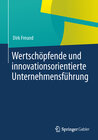 Buchcover Wertschöpfende und innovationsorientierte Unternehmensführung