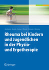 Buchcover Rheuma bei Kindern und Jugendlichen in der Physio- und Ergotherapie