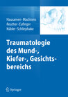 Buchcover Traumatologie des Mund-, Kiefer-, Gesichtsbereichs