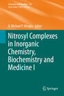 Buchcover Nitrosyl Complexes in Inorganic Chemistry, Biochemistry and Medicine I