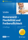 Buchcover Honorararzt - Flexibilität und Freiberuflichkeit