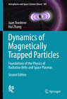 Buchcover Dynamics of Magnetically Trapped Particles