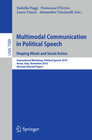 Buchcover Multimodal Communication in Political Speech Shaping Minds and Social Action