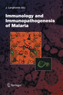 Buchcover Immunology and Immunopathogenesis of Malaria