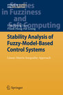 Buchcover Stability Analysis of Fuzzy-Model-Based Control Systems