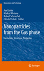 Buchcover Nanoparticles from the Gasphase