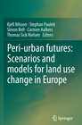 Buchcover Peri-urban futures: Scenarios and models for land use change in Europe