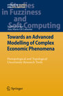 Buchcover Towards an Advanced Modelling of Complex Economic Phenomena