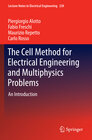 Buchcover The Cell Method for Electrical Engineering and Multiphysics Problems