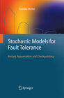 Buchcover Stochastic Models for Fault Tolerance