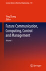 Buchcover Future Communication, Computing, Control and Management