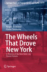 Buchcover The Wheels That Drove New York