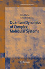 Buchcover Quantum Dynamics of Complex Molecular Systems