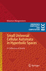 Buchcover Small Universal Cellular Automata in Hyperbolic Spaces