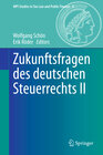 Buchcover Zukunftsfragen des deutschen Steuerrechts II