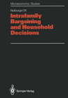 Buchcover Intrafamily Bargaining and Household Decisions