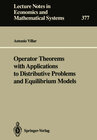 Buchcover Operator Theorems with Applications to Distributive Problems and Equilibrium Models