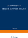 Buchcover Astrophysik I: Sternoberflächen-Doppelsterne / Astrophysics I: Stellar-Surfaces-Binaries