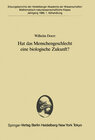 Buchcover Hat das Menschengeschlecht eine biologische Zukunft?