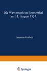 Buchcover Die Wassernoth im Emmenthal am 13. August 1837