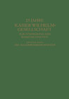 Buchcover 25 Jahre Kaiser Wilhelm-Gesellschaft ƶur Förderung der Wissenschaften