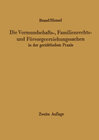 Buchcover Die Vormundschafts-, Familienrechts- und Fürsorgeerziehungssachen in der gerichtlichen Praxis