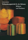 Buchcover Vorbereitungstechnik für die Weberei, Wirkerei und Strickerei