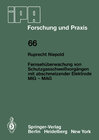Buchcover Fernsehüberwachung von Schutzgasschweißvorgängen mit abschmelzender Elektrode MIG — MAG