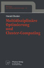 Buchcover Multidisziplinäre Optimierung und Cluster-Computing