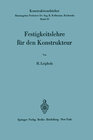 Buchcover Festigkeitslehre für den Konstrukteur