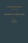 Buchcover Dynamics of Satellites / Dynamique des Satellites