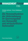 Buchcover Die Personalfunktion der Unternehmung im Spannungsfeld von Humanität und wirtschaftlicher Rationalität