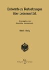 Buchcover Entwürfe zu Festsetzungen über Lebensmittel: Heft 1: Honig