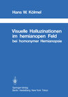 Buchcover Visuelle Halluzinationen im hemianopen Feld bei homonymer Hemianopsie