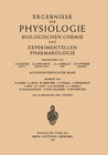 Buchcover Ergebnisse der Physiologie Biologischen Chemie und Experimentellen Pharmakologie