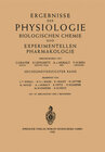 Buchcover Ergebnisse der Physiologie Biologischen Chemie und Experimentellen Pharmakologie