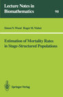 Buchcover Estimation of Mortality Rates in Stage-Structured Population