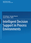 Buchcover Intelligent Decision Support in Process Environments