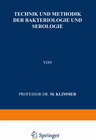 Buchcover Technik und Methodik der Bakteriologie und Serologie